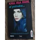 AL PATRULEA... - KJELL OLA DAHL