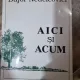 AICI SI ACUM - BUJOR NEDELCOVICI