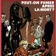 PEUT-ON FUMER APRES LA MORT? - MARTIN VEYRON  (CARTE CU BENZI DESENATE, TEXT IN LIMBA FRANCEZA)