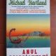 ANUL SCORPIONULUI - MICHAEL HARTLAND