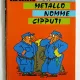 UN METALLO NOMME CIPPUTTI - ALTAN  (TEXT IN LIMBA FRANCEZA. CU DESENE, CARTE UMORISTICA)