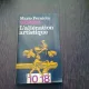 L'ALIENATION ARTISTIQUE - MARIO PERNIOLA  (CARTE IN LIMBA FRANCEZA)