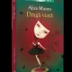 DRAGA VIATA - ALICE MUNRO