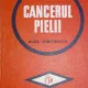CANCERUL PIELII - ALEX DIMITRESCU