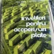 INVELITORI PENTRU ACOPERISURI PLATE - MIRCEA ENESCU