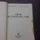 CAINII SI UTILITATEA LOR - E. CARNATIU