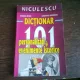 DICTIONAR. 101 PERSONALITATI SI EVENIMENTE ISTORICE - MAGDA STAN