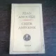 CHER ANTOINE SAU IUBIREA RATATA - JEAN ANOUILH