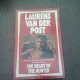 THE HEART OF THE HUNTER - LAURENS VAN DER POST  (CARTE IN LIMBA ENGLEZA)