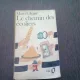 LE CHEMIN DES ECOLIERS - MARCEL AYME  (CARTE IN LIMBA FRANCEZA)