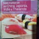 Retete traditionale din China, Japonia, India si Thailanda , Biblioteca Adevarul