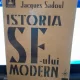 JACQUES SADOUL -ISTORIA SF-ULUI MODERN (1918-1984) Editura Vremea, 1997