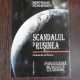 SCANDALUL SI RUSINEA. CLUBUL DE LA ROMA - BERTRAND SCHNEIDER