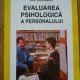 EVALUAREA PSIHOLOGICA A PERSONALULUI - TICU CONSTANTIN