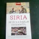 SIRIA. DE CE S-A INSELAT OCCIDENTUL - FREDERIC PICHON