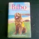 BILBO. THE LIFEGUARD DOG - STEVEN JAMIESON  (CARTE IN LIMBA ENGLEZA)