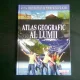 ATLAS GEOGRAFIC AL LUMII