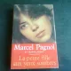 LA PETITE FILLE AUX YEUX SOMBRES - MARCEL PAGNOL  (CARTE IN LIMBA FRANCEZA)
