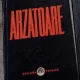 ARZATOARE - COLECTIV DE AUTORI