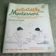 ACTIVITATILE MELE MONTESSORI, ANIMALE SI INSECTE, CAIET DE LUCRU - EVE HERMANN