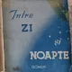 INTRE ZI SI NOAPTE - HENRIETTE YVONNE STAHL