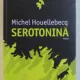 SEROTONINA , MICHEL HOUELLEBECQ , 2019