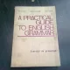 A practical guide to English grammar - exercitii de gramatica , Edith Ilovici , 1972