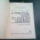 A practical guide to English grammar - exercitii de gramatica , Edith Ilovici , 1972