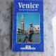 VENICE, NEW PRACTICAL GUIDE - VITTORIO SERRA  (TEXT IN LIMBA ENGLEZA)