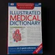 ILLUSTRATED MEDICAL DICTIONARY  (CARTE IN LIMBA ENGLEZA)