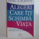 ALEGERI CARE ITI SCHIMBA VIATA DE HAL URBAN , 2006