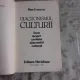 DIACRONISMUL CULTURII, ESEU DESPRE EVOLUTIA SISTEMULUI CULTURAL - DAN CRUCERU