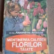MENTINEREA CALITATII FLORILOR TAIATE - ALEXANDRINA AMARIUTEI