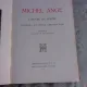 MICHEL ANGE, L'OEUVRE DU MAITRE ALBUM  (TEXT IN LIMBA FRANCEZA)