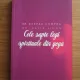 Dr. Deepak Chopra, Dr. David Simon - Cele sapte legi spirituale din yoga