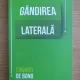 Edward de Bono - Gandirea laterala