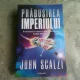 PRABUSIREA IMPERIULUI - JOHN SCALZI