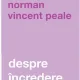 Despre încredere - Norman Vincent Peale