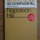 Napoleon Hill - Regulile de aur ale lui Napoleon Hill