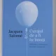 CURAJUL DE A FI TU INSUTI DE JACQUES SALOME , 2019