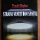Donald Keyhoe - Straini veniti din spatiu