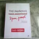 TOTI MARKETERII SUNT MINCINOSI - SETH GODIN