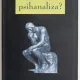 LA CE BUN PSIHANALIZA? - ELISABETH ROUDINESCO