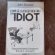 CUM SA LUCREZI PENTRU UN IDIOT - JOHN HOOVER