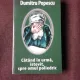 CATAND IN URMA, ISTOVIT, SPRE OMUL POLIEDRIC - DUMITRU POPESCU  (CU DEDICATIE)