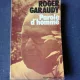 PAROLE D HOMME - ROGER GARAUDY  (CARTE IN LIMBA FRANCEZA)