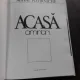 ACASA, AMINTIRI - MIHAI POTIRNICHE