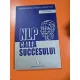 NLP, CALEA SUCCESULUI - ANDY SZEKELY