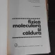 FIZICA MOLECULARA SI CALDURA - N. BARBULESCU