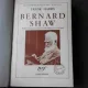 BERNARD SHAW - FRANK HARRIS  (CARTE IN LIMBA FRANCEZA)